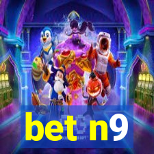 bet n9